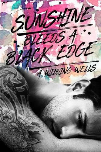 Cover image for Sunshine Bleeds A Black Edge