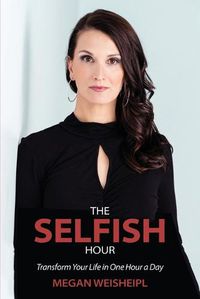 Cover image for The Selfish Hour