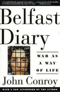 Cover image for Belfast Diary: War as a Way of Life