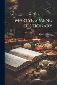 Cover image for Martyn's Menu Dictionary