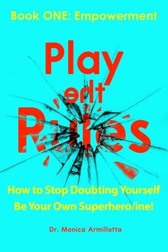 Cover image for Play the Rules: Book One - Empowerment