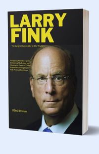 Cover image for Largest Shareholder Larry Fink