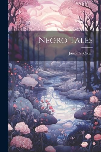 Cover image for Negro Tales