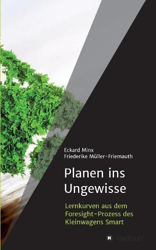 Planen ins Ungewisse