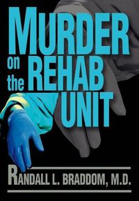 Cover image for Murder on the Rehab Unit