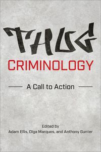 Cover image for Thug Criminology