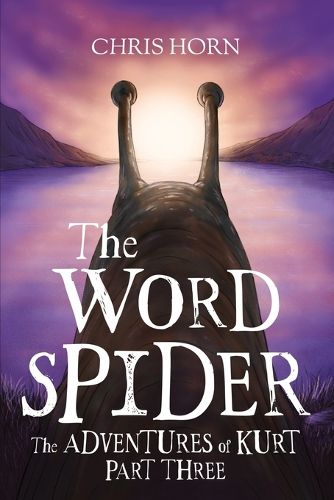 Cover image for The Word Spider The adventures of Kurt part three