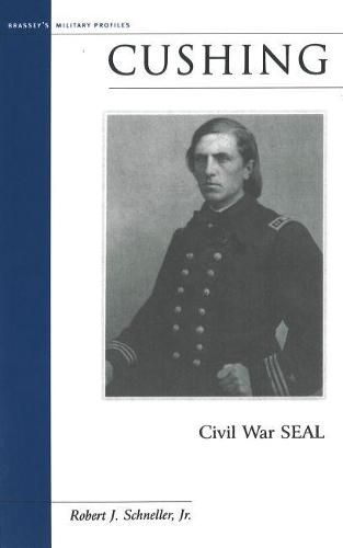 Cover image for Cushing: Civil War Seal