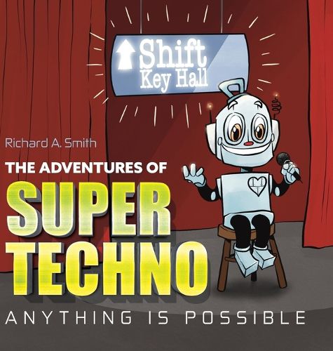 Cover image for The Adventures of Super Techno