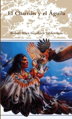 Cover image for El Chaman y el Aguila