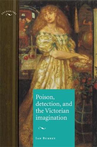 Cover image for Poison, Detection and the Victorian Imagination