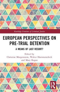 Cover image for European Perspectives on Pre-Trial Detention