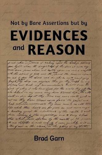 Cover image for Not by Bare Assertions But by Evidences and Reason