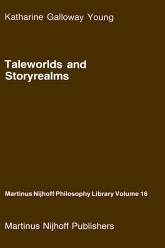 Cover image for Taleworlds and Storyrealms: The Phenomenology of Narrative