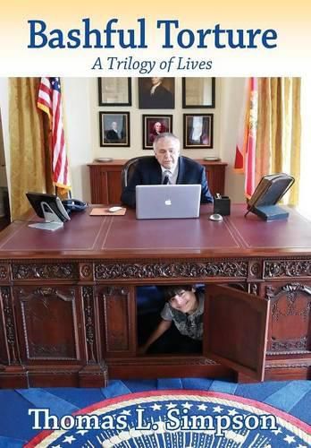 Cover image for Bashful Torture: A Trilogy of Lives