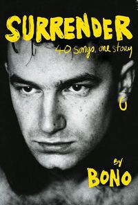 Cover image for Surrender: 40 Songs, One Story