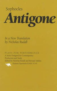 Cover image for Antigone: In a New Translation by Nicholas Rudall