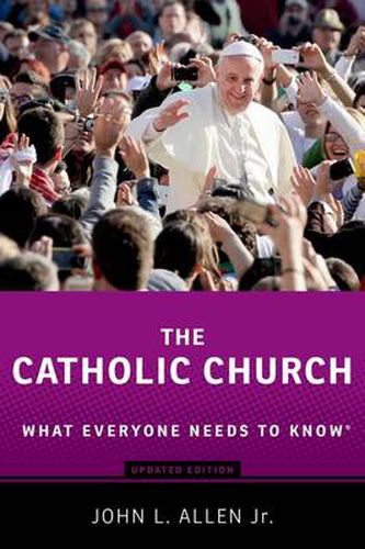The Catholic Church: What Everyone Needs to Know (R)