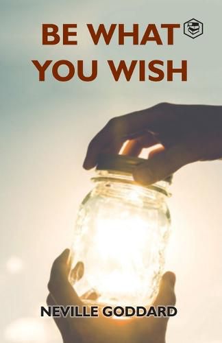 Cover image for Be What You Wish