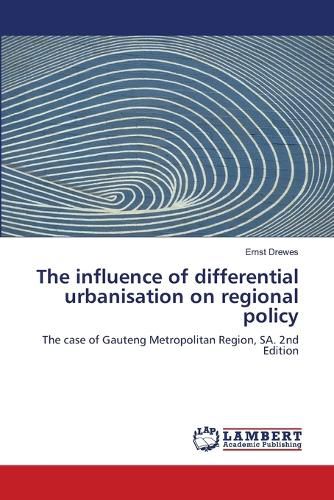 Cover image for The influence of differential urbanisation on regional policy