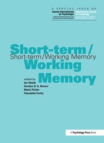 Cover image for Short-term/Working Memory: A Special Issue of the International Journal of Psychology