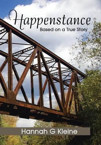 Cover image for Happenstance: Based on a True Story