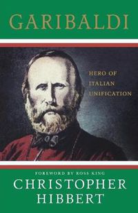 Cover image for Garibaldi: Hero of Italian Unification