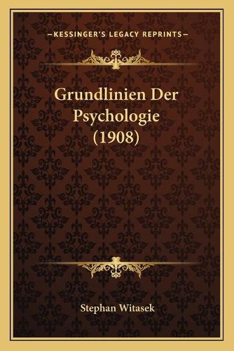 Cover image for Grundlinien Der Psychologie (1908)