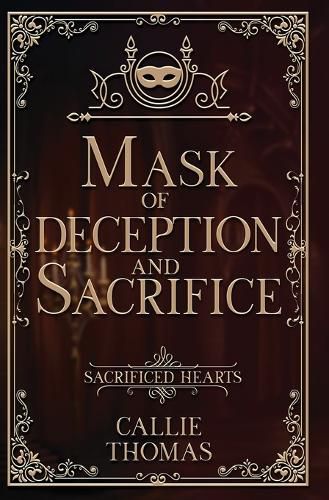 Cover image for Mask of Deception and Sacrifice