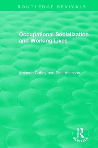 Occupational Socialization and Working Lives