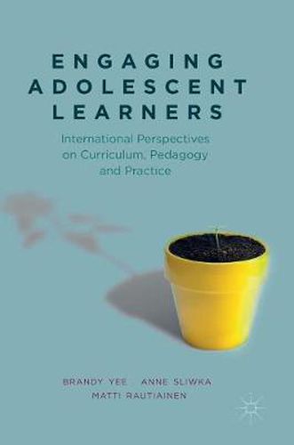 Cover image for Engaging Adolescent Learners: International Perspectives on Curriculum, Pedagogy and Practice