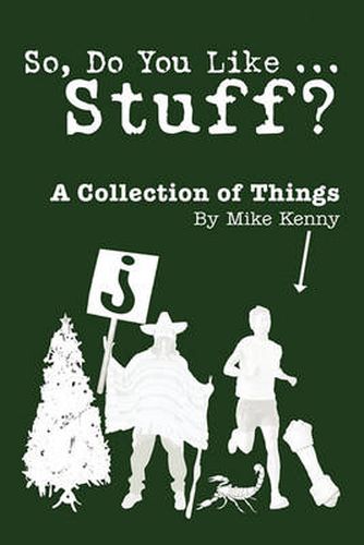 Cover image for So, Do You Like ... Stuff?