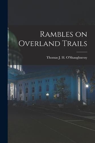 Cover image for Rambles on Overland Trails