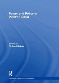 Cover image for Power and Policy in Putin's Russia