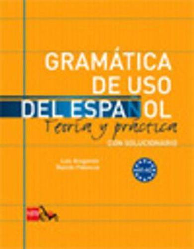 Cover image for Gramatica de uso del Espanol - Teoria y practica: Gramatica de uso del