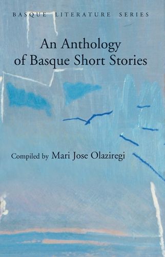 Cover image for An Anthology of Basque Short Stories