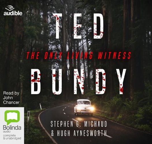 Ted Bundy: The Only Living Witness