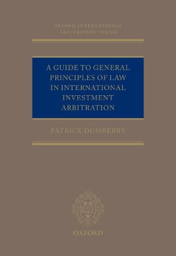 A Guide to General Principles of Law in International Investment ...