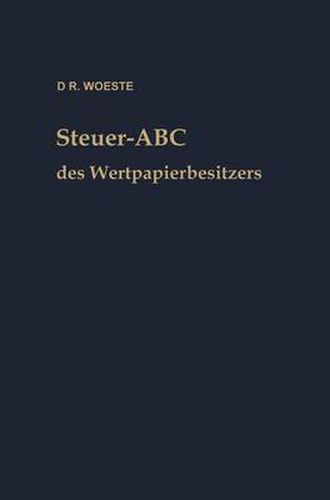 Cover image for Steuer-ABC Des Wertpapierbesitzers: Steuerfragen, Die Den Wertpapierbesitzer Interessieren