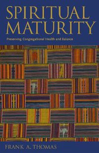 Cover image for Spiritual Maturity: Preserving Congregational Health and Balance