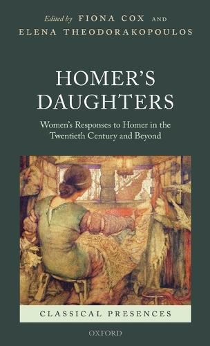 Cover image for Homer's Daughters: Women's Responses to Homer in the Twentieth Century and Beyond