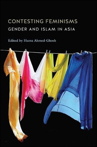 Cover image for Contesting Feminisms: Gender and Islam in Asia