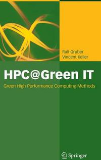 Cover image for HPC@Green IT: Green High Performance Computing Methods