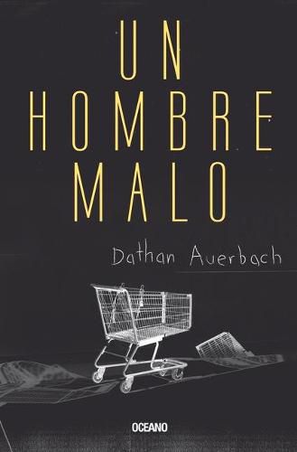 Cover image for Un Hombre Malo