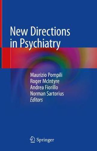 New Directions in Psychiatry