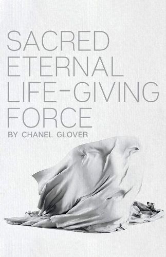 Cover image for Sacred Eternal Life-Giving Force