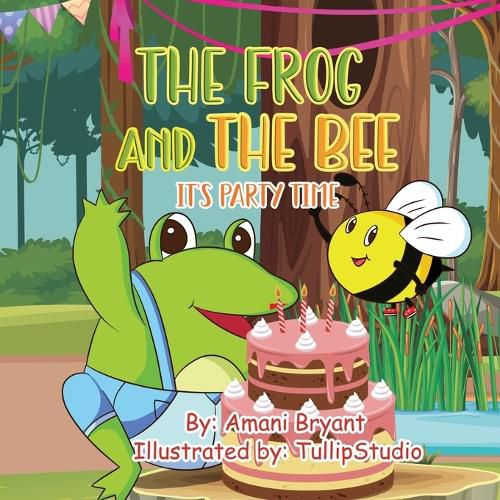 Cover image for The Frog and the Bee: It's Party Time