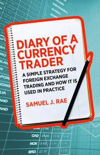 Cover image for Diary of a Currency Trader