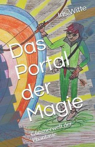 Cover image for Das Portal der Magie: Glimmerwelt der Phantasie