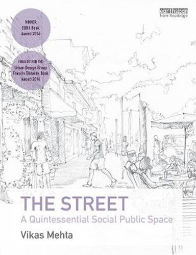 Cover image for The Street: A Quintessential Social Public Space